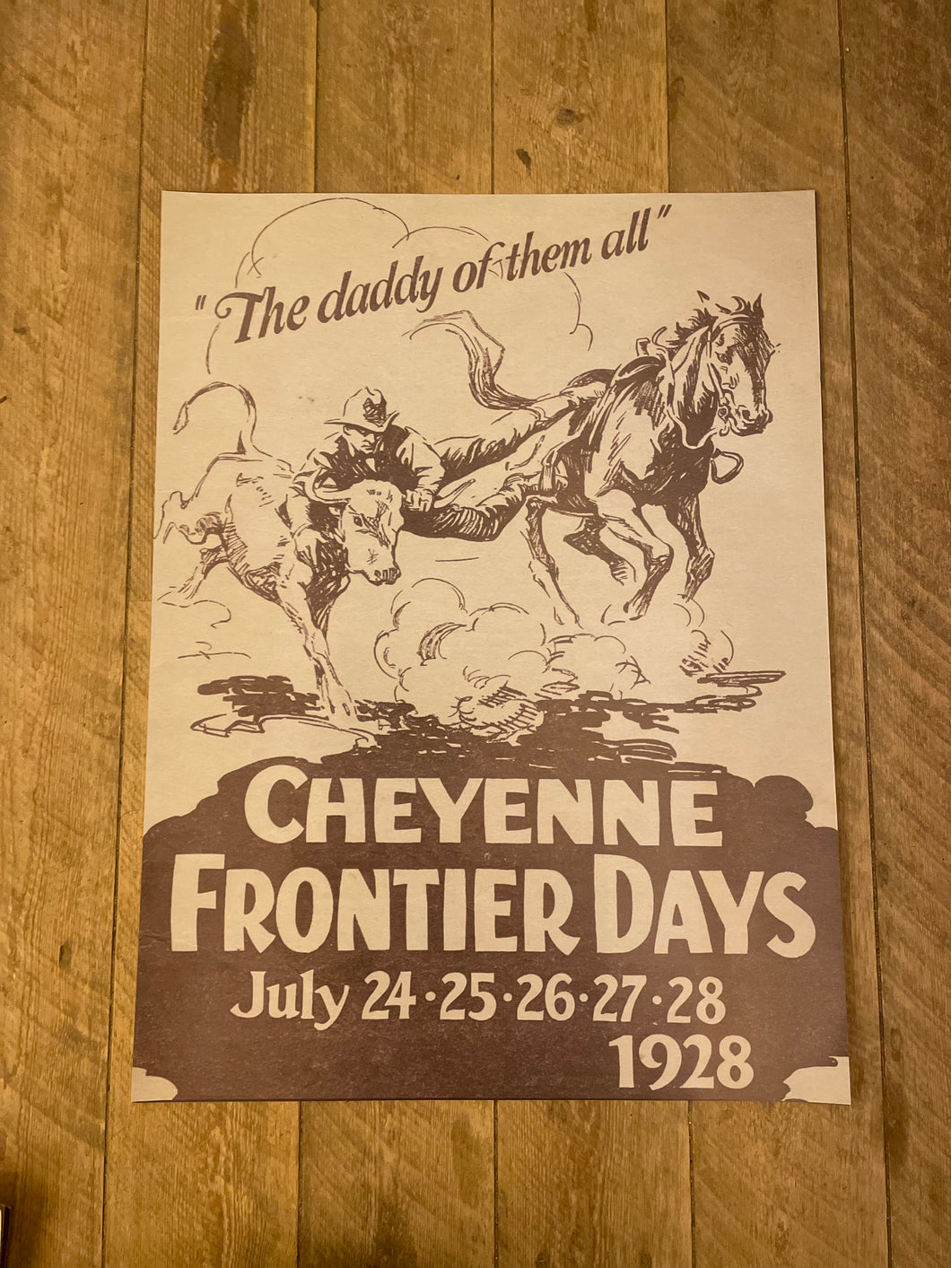 Cheyenne  Frontier days 1928 The Daddy Of Them All